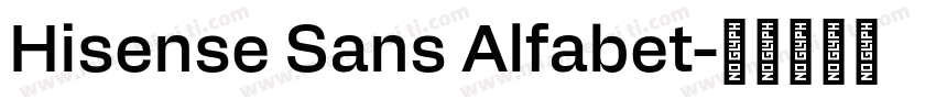 Hisense Sans Alfabet字体转换